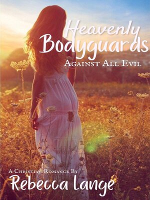 cover image of Heavenly Bodyguards--Against All Evil